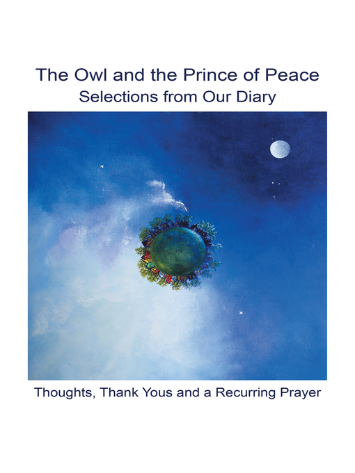 Title details for The Owl and the Prince of Peace by A. Anne Bel - Available